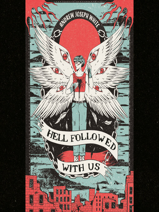 Title details for Hell Followed with Us by Andrew Joseph White - Available